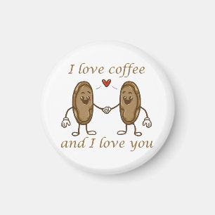 Ik hou van koffie en ik hou van jou magneet
