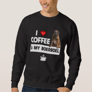 Ik hou van koffie en mijn Boerboel jachthond moede Trui