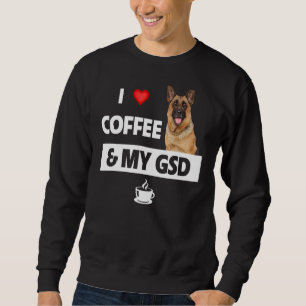 Ik hou van koffie en mijn GSD German Shepherd Dog  Trui