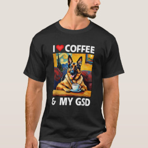 Ik hou van koffie en mijn GSD moeder vader Duitse  T-shirt