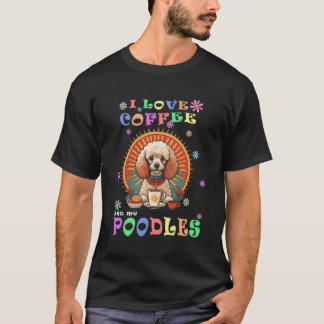Ik hou van koffie en mijn poedelhond schattige ver t-shirt