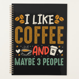 Ik hou van koffie en misschien 3 mensen die koffie planner