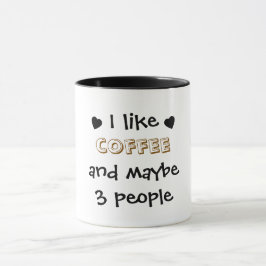 Ik hou van koffie en misschien 3 mensen mok