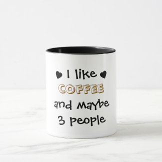 Ik hou van koffie en misschien 3 mensen mok