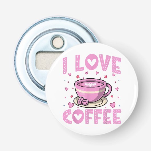 Ik hou van koffie - Funny Coffee Drinker Cafeïne A Button Flesopener (Voorkant)
