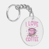 Ik hou van koffie - Funny Coffee Drinker Cafeïne A Sleutelhanger (Voorkant Links)