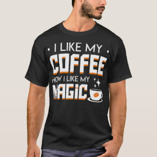 Ik hou van koffie hoe ik van Magic Cool Coffee Mag T-shirt