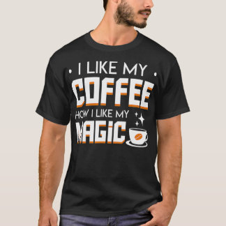 Ik hou van koffie hoe ik van Magic Cool Coffee Mag T-shirt