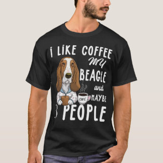 Ik hou van koffie in mijn beagle en misschien 3 me t-shirt