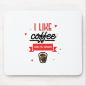 Ik hou van koffie met mijn zuurstof muismat (Voorkant)
