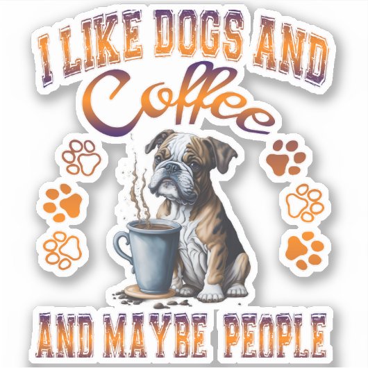 Ik hou van koffie mijn hond en misschien 3 mensen sticker (Voorkant)