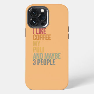Ik hou van koffie mijn Puli en misschien 3 mensen iPhone 13 Pro Max Hoesje