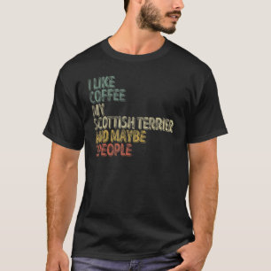 Ik hou van koffie, mijn Schotse Terrier en misschi T-shirt