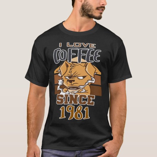 Ik hou van koffie sinds 1981 t-shirt (Voorkant)