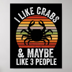Ik Hou Van Krabben En Misschien 3 Mensen Grappige Poster