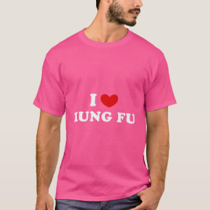 Ik hou van Kung Fu I Heart Kung Fu T-shirt
