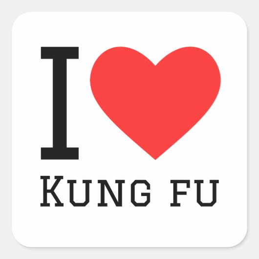 Ik hou van kung fu vierkante sticker (Voorkant)