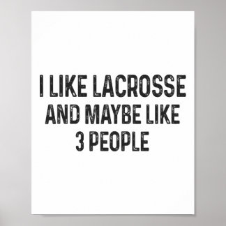 Ik hou van lacrosse en misschien wel van 3 mensen poster