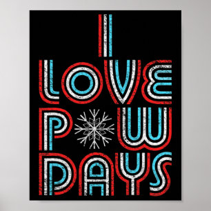 Ik hou van lage dagen snowboarden skiën retro dist poster