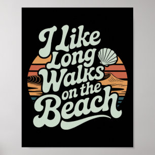 Ik hou van lange wandelingen op het strand Zomerto Poster