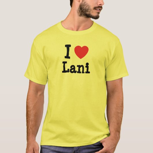 Ik hou van Lani hart T-Shirt (Voorkant)