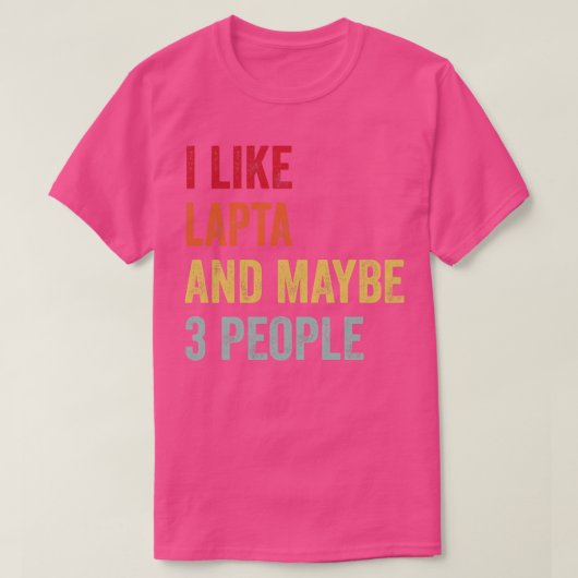 Ik hou van Lapta, misschien 3 mensen T-shirt (Design voorkant)