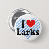 Ik hou van Larks Ronde Button 5,7 Cm (Voorkant /achterkant)