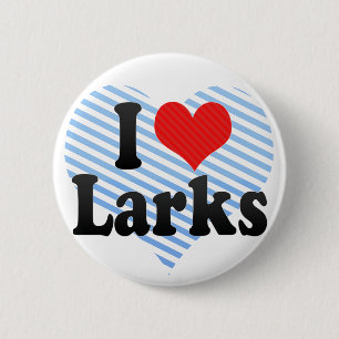 Ik hou van Larks Ronde Button 5,7 Cm