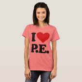 Ik hou van lichamelijke opvoeding! t-shirt (Voorkant volledig)