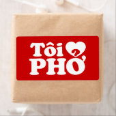 Ik hou van (Liefde) Pho (Tôi ❤ PHỞ) Vietnamese Taa Etiket (Insitu)