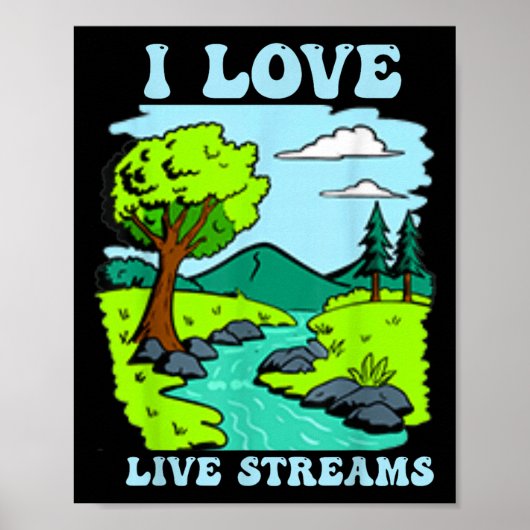 Ik hou van live streams Mannen vrouwen Kinder Poster (Voorkant)