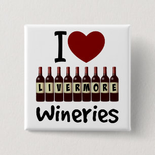 Ik hou van Livermore Wineries Hart en wijnflessen Vierkante Button 5,1 Cm