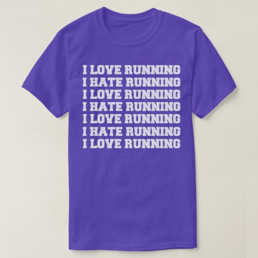 Ik hou van lopen, ik haat het lopen t-shirt (Design voorkant)