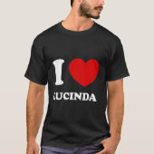 Ik hou van Lucinda Ik hart Lucinda Grappig Lucinda T-shirt (Voorkant)