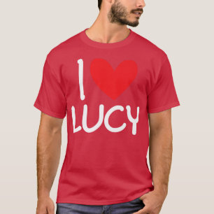 Ik hou van Lucy Name Persoonlijke Mannen Guy BFF F T-shirt