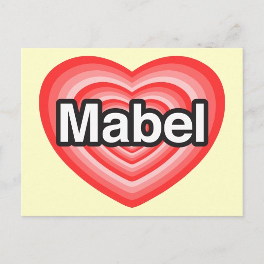 Ik hou van Mabel. Ik hou van je Mabel. Hart Briefkaart (Voorkant)