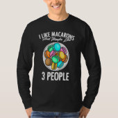 Ik hou van Macarons en misschien 3 mensen die bake T-shirt (Voorkant)
