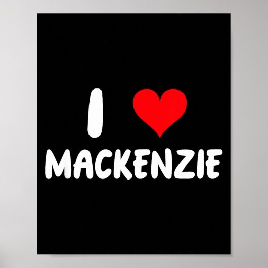 Ik hou van Mackenzie - Hart - Naam Poster (Voorkant)