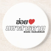 Ik hou van Maha Sarakham, Isan, Thailand Zandsteen Onderzetter (Voorkant)