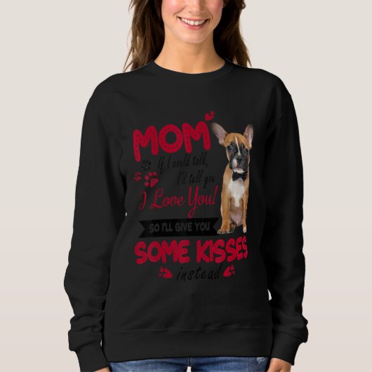 Ik hou van mam French Bulldog Moeder Day Frenchie Trui (Voorkant)