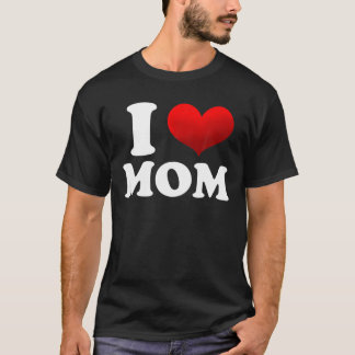 Ik hou van mama, Hot mam Funny Lover T-shirt