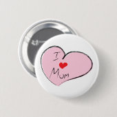 Ik hou van mama ronde button 5,7 cm (Voorkant /achterkant)