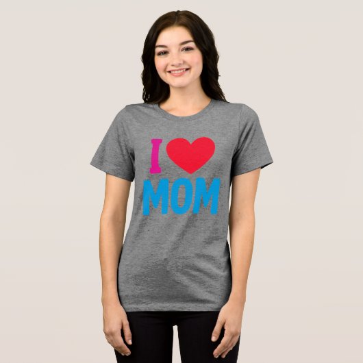 IK HOU VAN MAMA-SHIRT Tri-Blend SHIRT (Voorkant volledig)