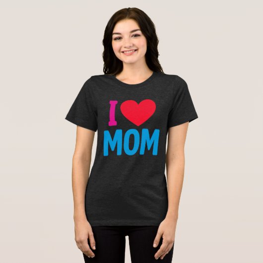 IK HOU VAN MAMA-SHIRT Tri-Blend SHIRT (Voorkant volledig)