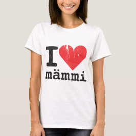 Ik hou van Mämmi Dames T-shirt met aansluitende pa