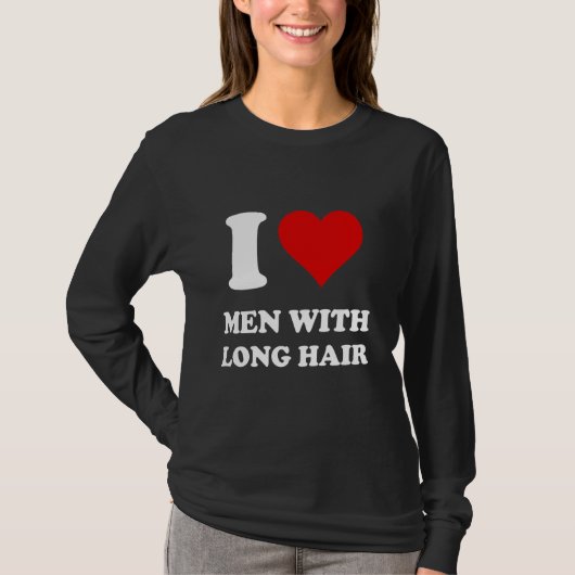 Ik hou van Mannen met lang haar T-shirt (Voorkant)