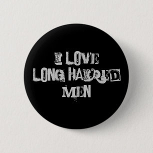 Ik hou van mannen met lange haren ronde button 5,7 cm