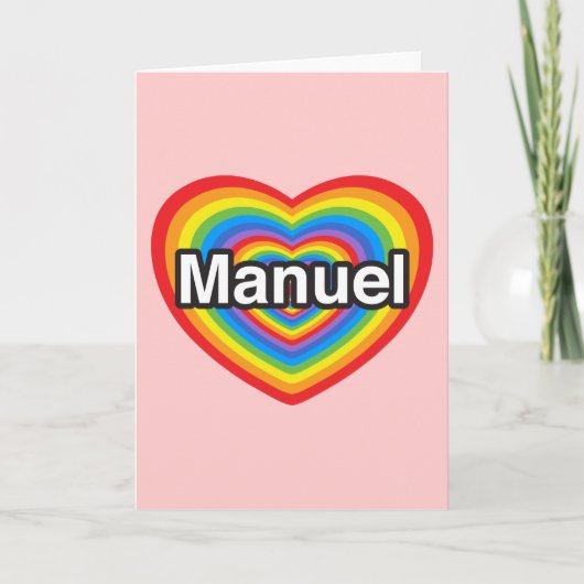 Ik hou van Manuel. Ik hou van je, Manuel. Hart Kaart (Voorkant)