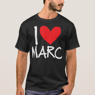 Ik hou van Marc Name Persoonlijke Mannen Guy BFF F T-shirt