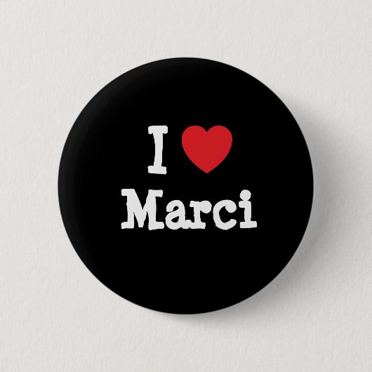 Ik hou van Marci hart T-Shirt Ronde Button 5,7 Cm (Voorkant)